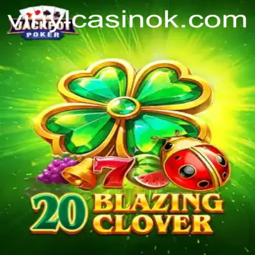 Exploring the Exciting World of 20BlazingClover at bol.bet