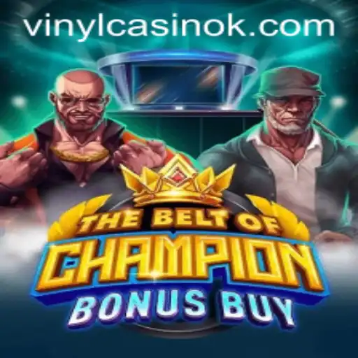 Exploring The Excitement of TheBeltOfChampionBonusBuy: A Comprehensive Guide